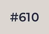 #610 